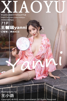 [XIAOYU语画界]2022.04.11 VOL.754 王馨瑶yanni