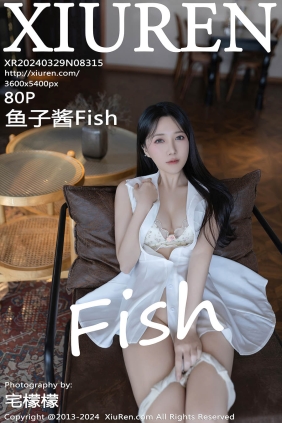 [XIUREN秀人网]2024.03.29 No.8315 鱼子酱Fish