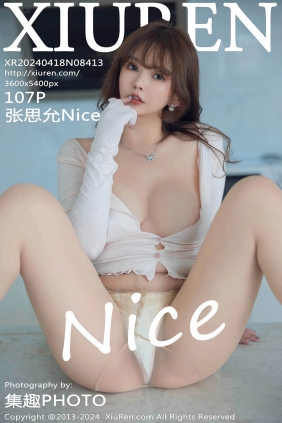 [XIUREN秀人网]2024.04.18 No.8413 张思允Nice