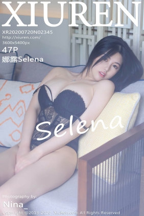 [XIUREN秀人网]2020.07.20 No.2345 娜露Selena