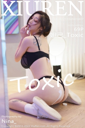 [XIUREN秀人网]2022.11.04 No.5807 妲己_Toxic