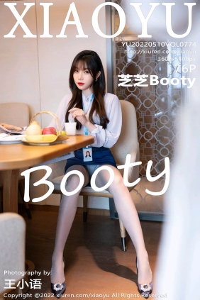 [XIAOYU语画界]2022.05.10 VOL.774 芝芝Booty