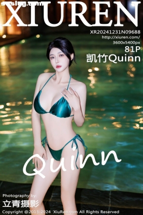 [XIUREN秀人网]2024.12.31 No.9688 凯竹Quinn