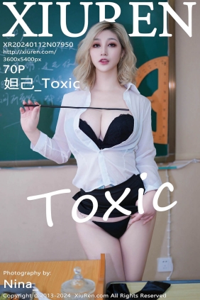 [XIUREN秀人网]2024.01.12 No.7950 妲己_Toxic