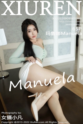 [XIUREN秀人网]2022.09.09 No.5566 玛鲁娜Manuela