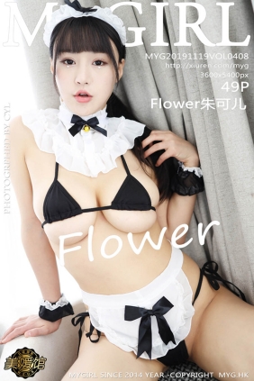 [MyGirl美媛馆]2019.11.19 VOL.408 Flower朱可儿