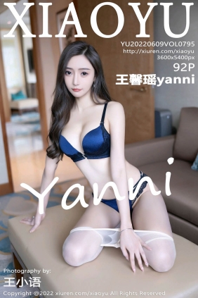 [XIAOYU语画界]2022.06.09 VOL.795 王馨瑶yanni