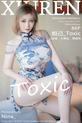 [XIUREN秀人网]2024.04.19 No.8422 妲己_Toxic