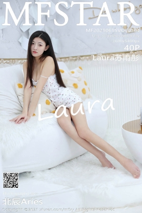 [MFStar范模学院]2021.06.15 VOL.504 Laura苏雨彤