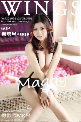 [WingS影私荟]2016.06.12 VOL.003 夏晓Maggy