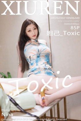 [XIUREN秀人网]2023.02.10 No.6249 妲己_Toxic