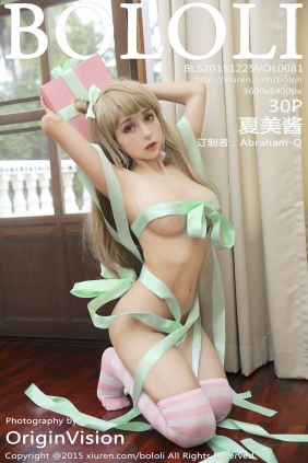 [BoLoli波萝社]2015.12.25 VOL.081 夏美酱_