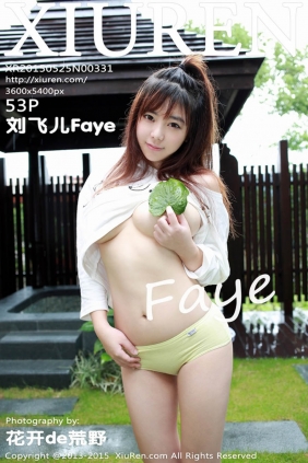 [XIUREN秀人网]2015.05.25 No.331 刘飞儿Faye