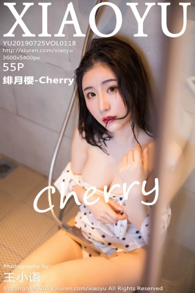 [XIAOYU语画界]2019.07.25 VOL.118 绯月樱-Cherry