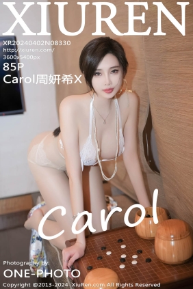 [XIUREN秀人网]2024.04.02 No.8330 Carol周妍希