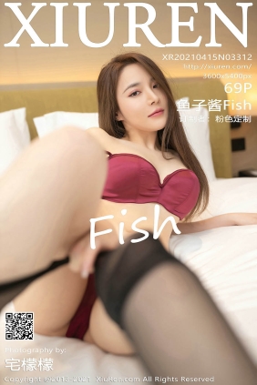 [XIUREN秀人网]2021.04.15 No.3312 鱼子酱Fish