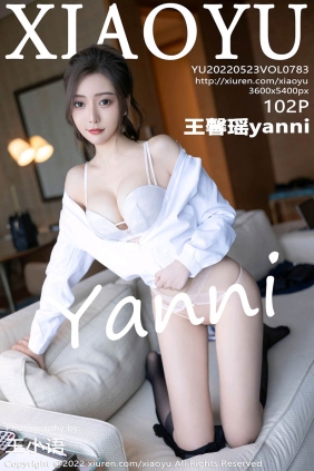 [XIAOYU语画界]2022.05.23 VOL.783 王馨瑶yanni