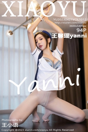 [XIAOYU语画界]2023.04.21 VOL.1012 王馨瑶yanni