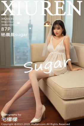 [XIUREN秀人网]2019.12.02 No.1819 杨晨晨sugar