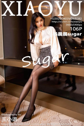 [XIAOYU语画界]2020.04.03 VOL.282 杨晨晨sugar