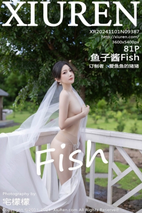 [XIUREN秀人网]2024.11.01 No.9387 鱼子酱Fish