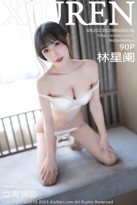 [XIUREN秀人网]2023.02.08 No.6236 林星阑
