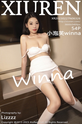 [XIUREN秀人网]2023.02.27 No.6326 小泡芙winna