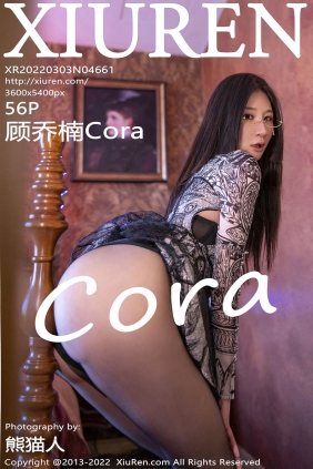 [XIUREN秀人网]2022.03.03 No.4661 顾乔楠Cora