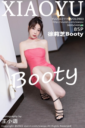 [XIAOYU语画界]2022.11.14 VOL.903 徐莉芝Booty