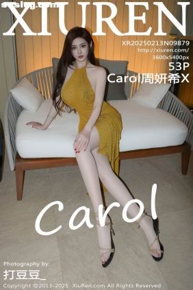 [XIUREN秀人网]2025.02.13 No.9879 Carol周妍希X