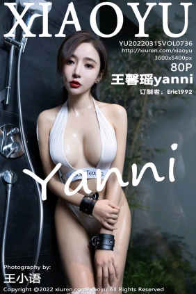 [XIAOYU语画界]2022.03.15 VOL.736 王馨瑶yanni