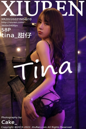 [XIUREN秀人网]2022.02.21 No.4610 tina_甜仔