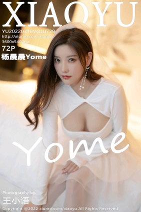 [XIAOYU语画界]2022.03.18 VOL.739 杨晨晨Yome