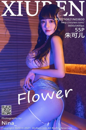 [XIUREN秀人网]2021.08.21 No.3830 朱可儿Flower