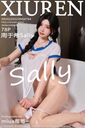 [XIUREN秀人网]2022.03.23 No.4764 周于希Sally